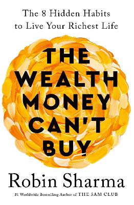 THE WEALTH MONEY CAN'T BUY PB