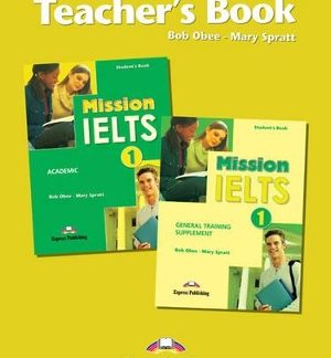 MISSION IELTS 1 ACADEMIC TCHR'S
