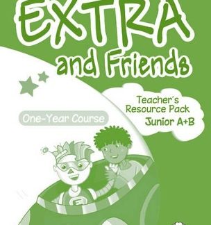 EXTRA & FRIENDS JUNIOR A & B TCHR'S RESOURCE PACK