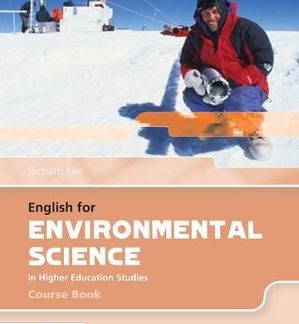 ENGLISH FOR ENVIRONMENTAL SCIENCE IN HIGHER EDUCATION STUDIES