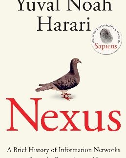 NEXUS: A BRIEF HISTORY OF INFORMATION NETWORKS FROM THE STONE AGE TO AI TPB