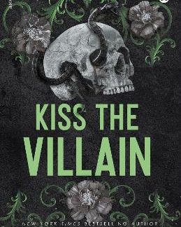 VILLAIN SERIES 1: KISS THE VILLAIN PB