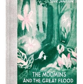 THE MOOMINS AND THE GREAT FLOOD HC