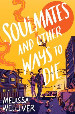 SOULMATES AND OTHER WAYS TO DIE