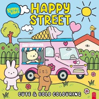 SUNNY VIBES: HAPPY STREET - CUTE & BOLD COLOURING