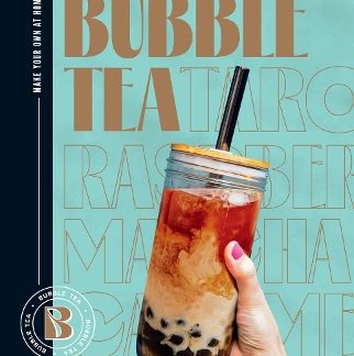 BUBBLE TEA: MAKE YOUR OWN AT HOME! HC