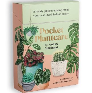 POCKET PLANTCARE: A HANDY GUIDE TO RAISING 50 OF YOUR BEST-LOVED INDOOR PLANTS