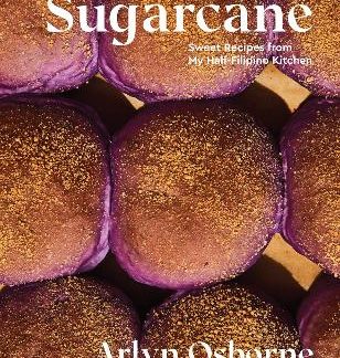 SUGARCANE : SWEET RECIPES FROM MY HALF-FILIPINO KITCHEN HC