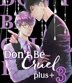 DON'T BE CRUEL: PLUS+ VOL. 3PA