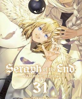 SERAPH OF THE END, VOL. 31 PA