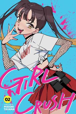 GIRL CRUSH, VOL. 2 PA