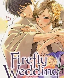 FIREFLY WEDDING, VOL. 5 PA