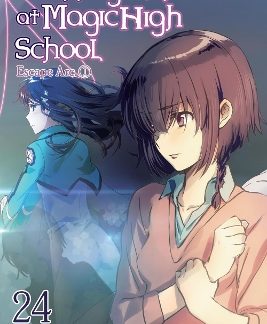 THE IRREGULAR AT MAGIC HIGH SCHOOL, VOL. 24 (LIGHT NOVEL)