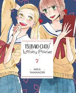 TSUBAKI-CHOU LONELY PLANET, VOL. 7