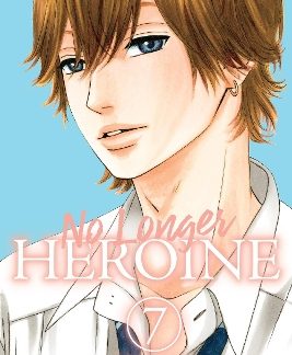 NO LONGER HEROINE, VOL. 7