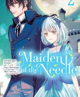 MAIDEN OF THE NEEDLE, VOL. 2