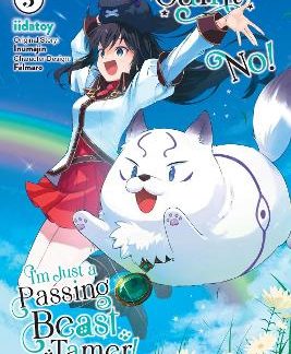 SAINT? NO! I'M JUST A PASSING BEAST TAMER!, VOL. 3