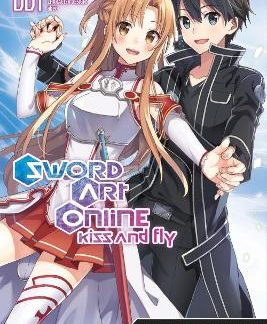 SWORD ART ONLINE: KISS AND FLY, VOL. 1