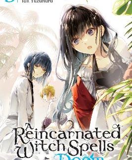 A REINCARNATED WITCH SPELLS DOOM, VOL. 5