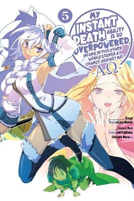MY INSTANT DEATH ABILITY IS SO OVERPOWERED, NO ONE IN THIS OTHER WORLD STANDS A