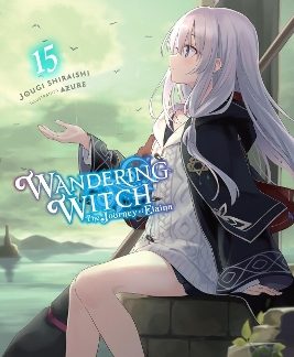 WANDERING WITCH VOL. 15: THE JOURNEY OF ELAINA (LIGHT NOVEL)
