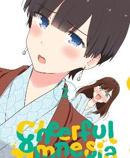 CHEERFUL AMNESIA, VOL. 2