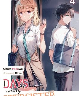 DAYS WITH MY STEPSISTER, VOL. 4 (LIGHT NOVEL)