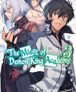 THE MISFIT OF DEMON KING ACADEMY, VOL. 3 (LIGHT NOVEL)