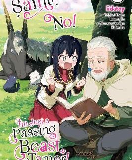 SAINT? NO! I'M JUST A PASSING BEAST TAMER!, VOL. 4