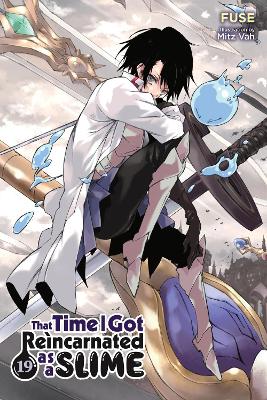 THAT TIME I GOT REINCARNATED AS A SLIME, VOL. 19 (LIGHT NOVEL)