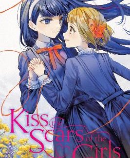 KISS THE SCARS OF THE GIRLS, VOL. 2