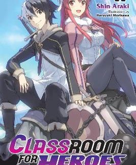 CLASSROOM FOR HEROES, VOL. 1
