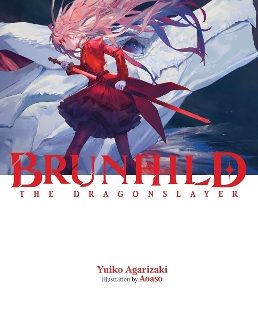 BRUNHILD THE DRAGONSLAYER HC