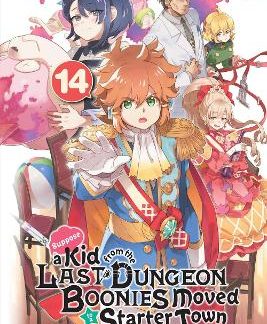 SUPPOSE A KID FROM THE LAST DUNGEON BOONIES MOVED TO A STARTER TOWN, VOL. 14 (LI