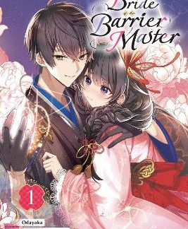 BRIDE OF THE BARRIER MASTER, VOL. 1