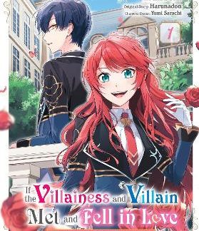IF THE VILLAINESS AND VILLAIN MET AND FELL IN LOVE, VOL. 1
