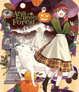 ARIA OF THE BEECH FOREST, VOL. 3