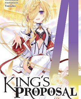 KING'S PROPOSAL, VOL. 4 (LIGHT NOVEL)