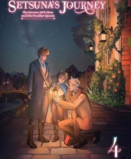 THE EPHEMERAL SCENES OF SETSUNA'S JOURNEY, VOL. 4 (LIGHT NOVEL)