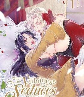 WHEN THE VILLAINESS SEDUCES THE MAIN HEROINE, VOL. 1
