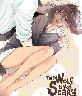 THIS WOLF IS NOT SCARY