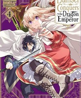 THE DO-OVER DAMSEL CONQUERS THE DRAGON EMPEROR, VOL. 4 (MANGA)