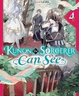 KUNON THE SORCERER CAN SEE, VOL. 4 (LIGHT NOVEL)
