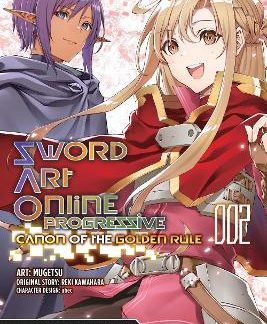 SWORD ART ONLINE PROGRESSIVE CANON OF THE GOLDEN RULE, VOL. 2