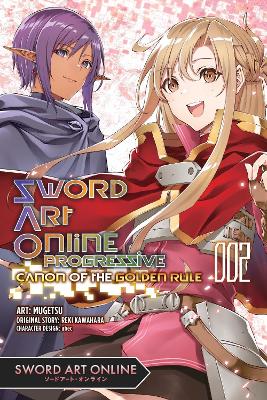 SWORD ART ONLINE PROGRESSIVE CANON OF THE GOLDEN RULE, VOL. 2