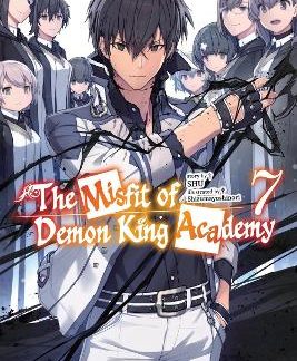 THE MISFIT OF DEMON KING ACADEMY, VOL. 7 (LIGHT NOVEL)