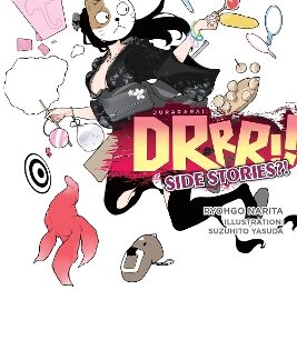 DURARARA!! SIDE STORIES?! (LIGHT NOVEL)