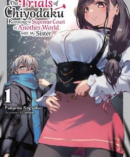 THE TRIALS OF CHIYODAKU, VOL. 1