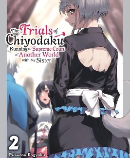 THE TRIALS OF CHIYODAKU, VOL. 2