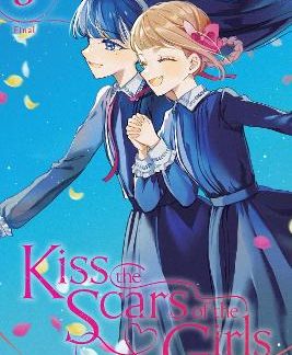 KISS THE SCARS OF THE GIRLS, VOL. 3